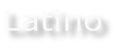Latino
